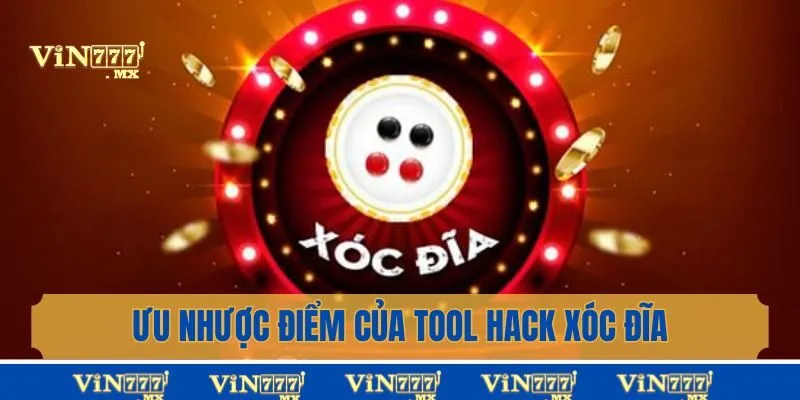 Tìm hiểu ưu và nhược điểm của tool hack xóc đĩa
